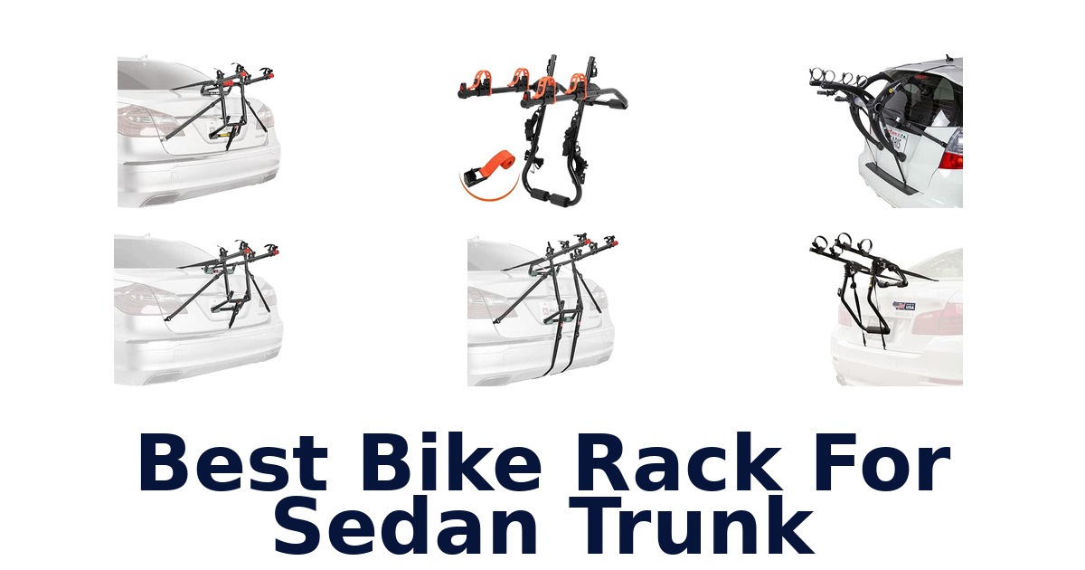 Best Bike Rack For Sedan Trunk