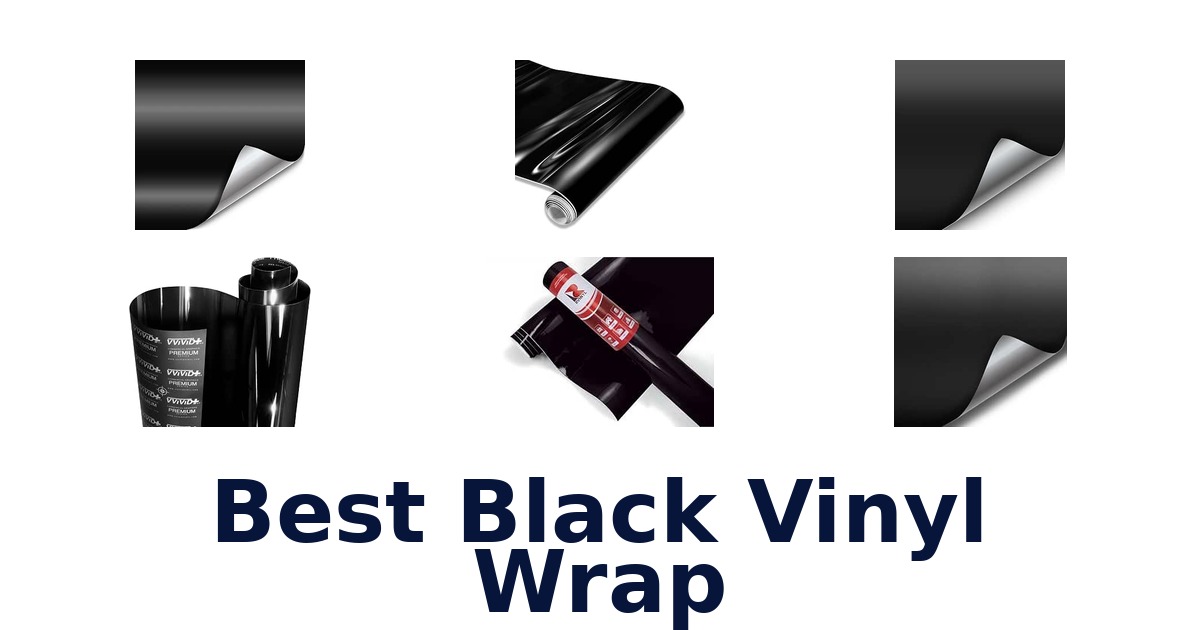 Best Black Vinyl Wrap