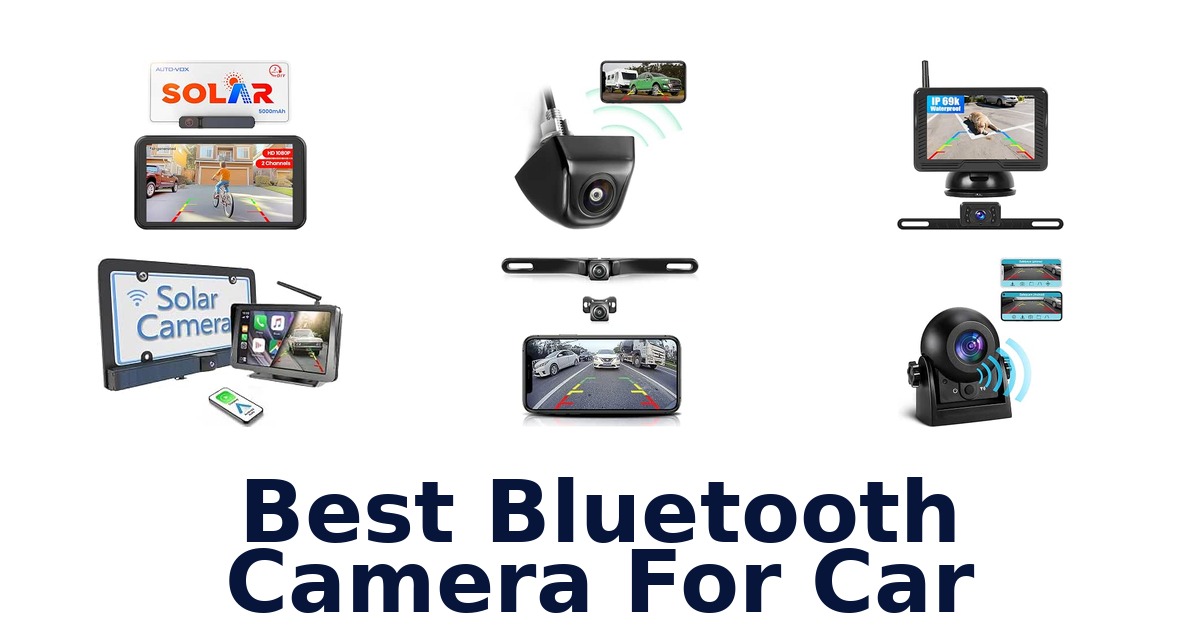 Best Bluetooth Camera For Car