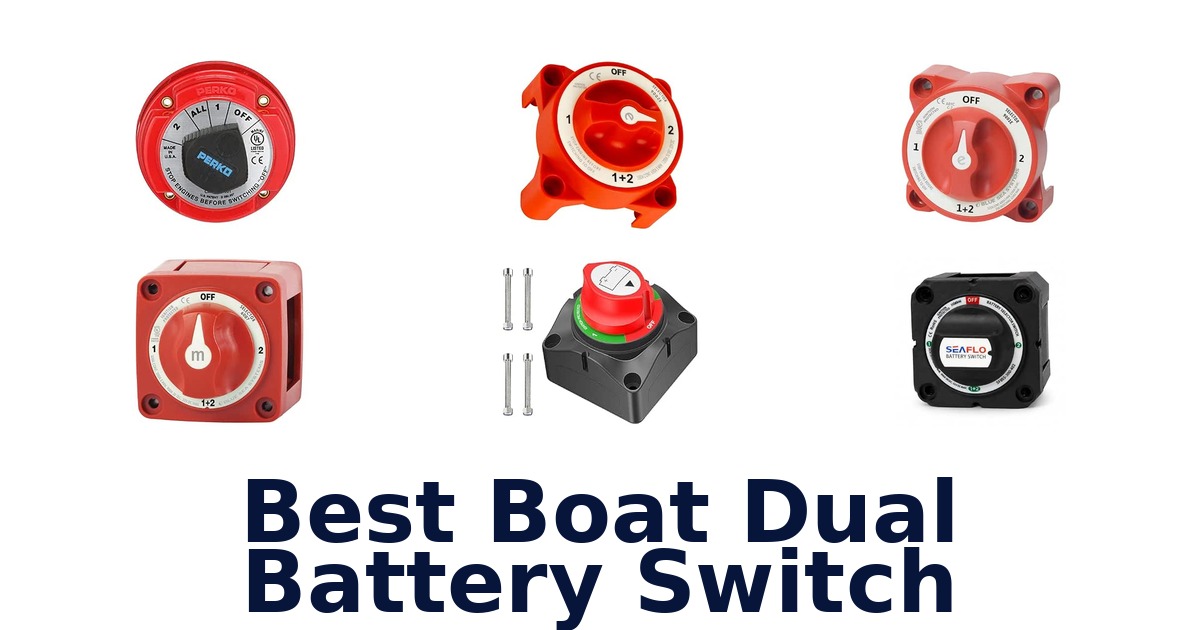 Best Boat Dual Battery Switch