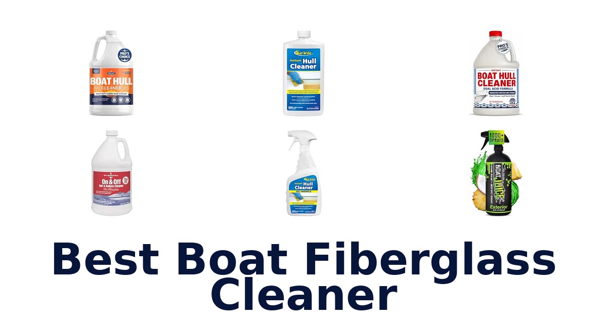Best Boat Fiberglass Cleaner