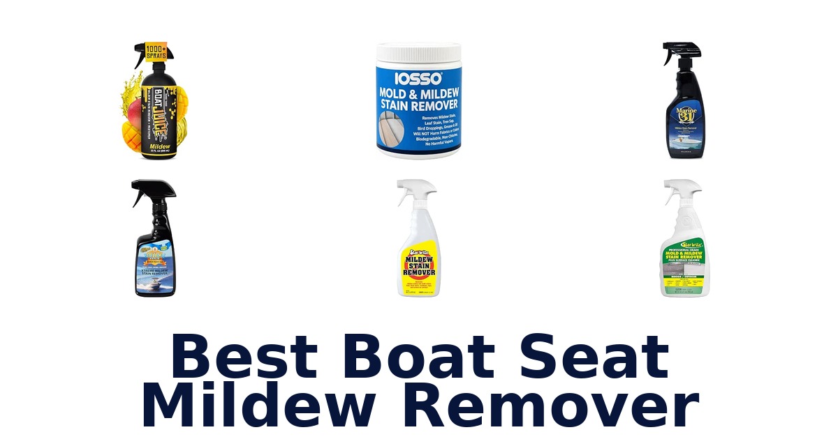 Best Boat Seat Mildew Remover
