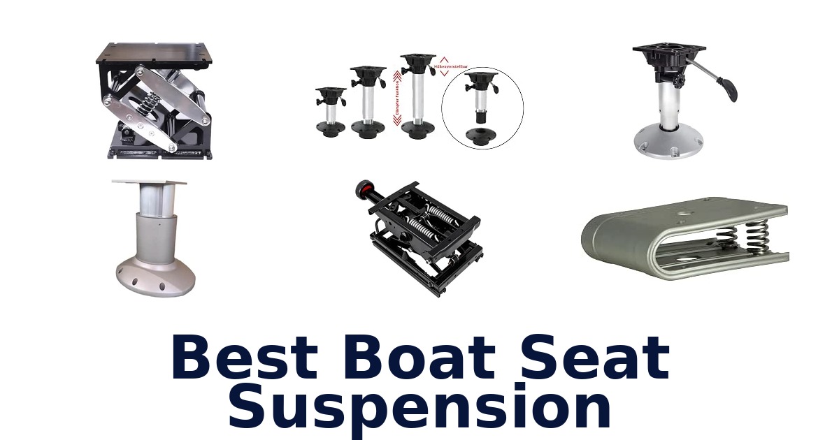 Best Boat Seat Suspension