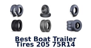 Best Boat Trailer Tires 205 75R14