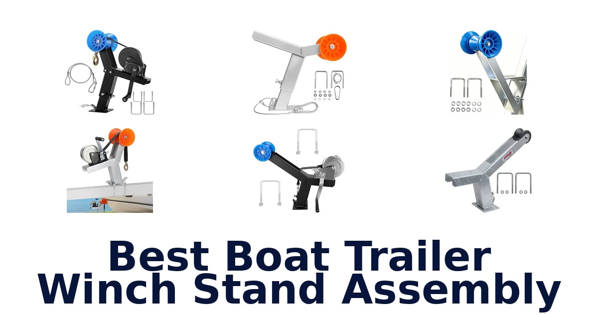 Best Boat Trailer Winch Stand Assembly