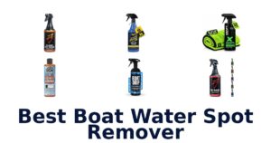 Best Boat Water Spot Remover