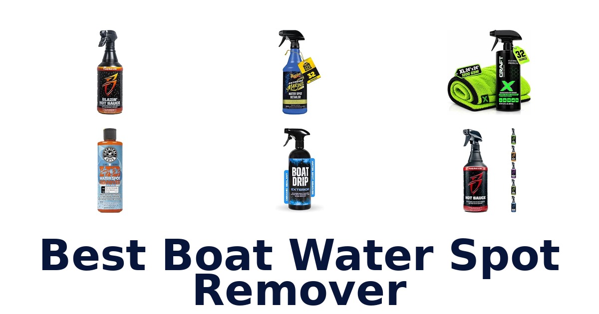 Best Boat Water Spot Remover