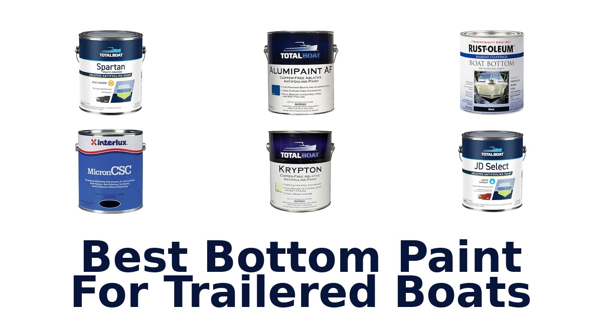 Best Bottom Paint For Trailered Boats