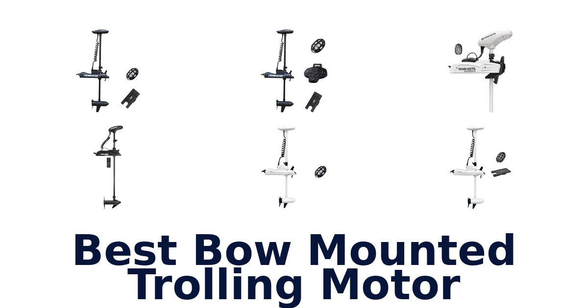 Best Bow Mounted Trolling Motor