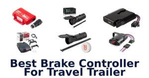 Best Brake Controller For Travel Trailer