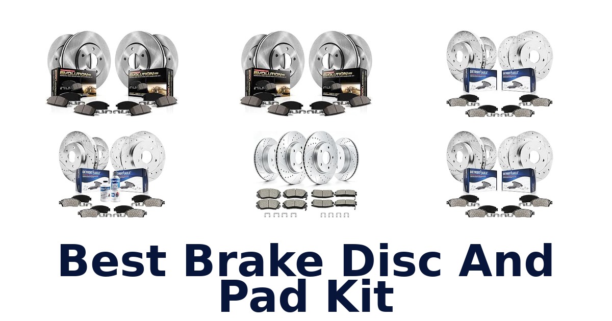Best Brake Disc And Pad Kit