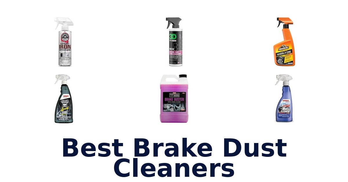 Best Brake Dust Cleaners