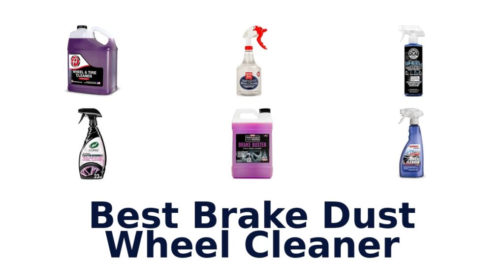 Best Brake Dust Wheel Cleaner