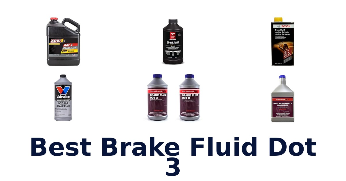 Best Brake Fluid Dot 3