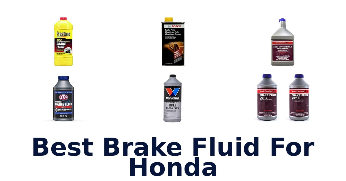 Best Brake Fluid For Honda