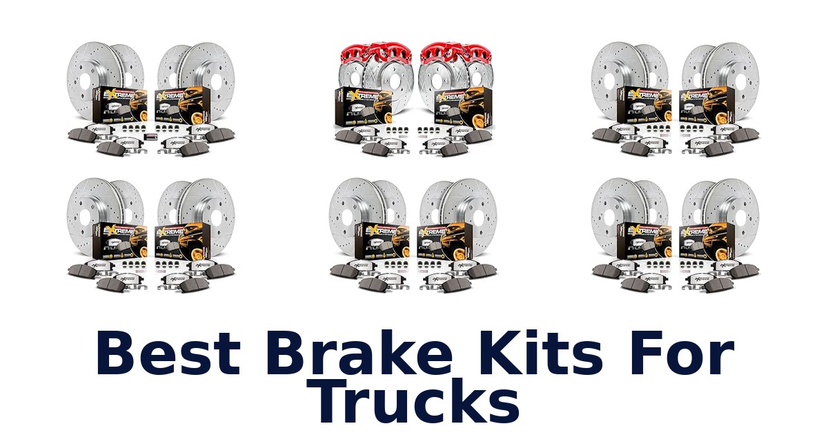 Best Brake Kits For Trucks