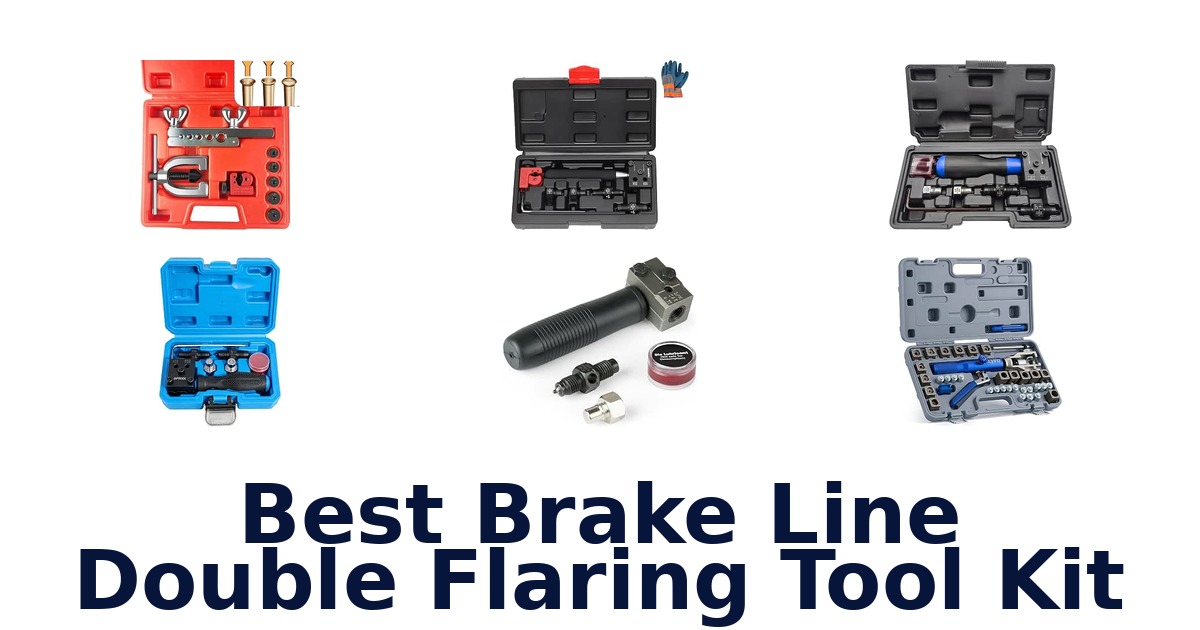 Best Brake Line Double Flaring Tool Kit