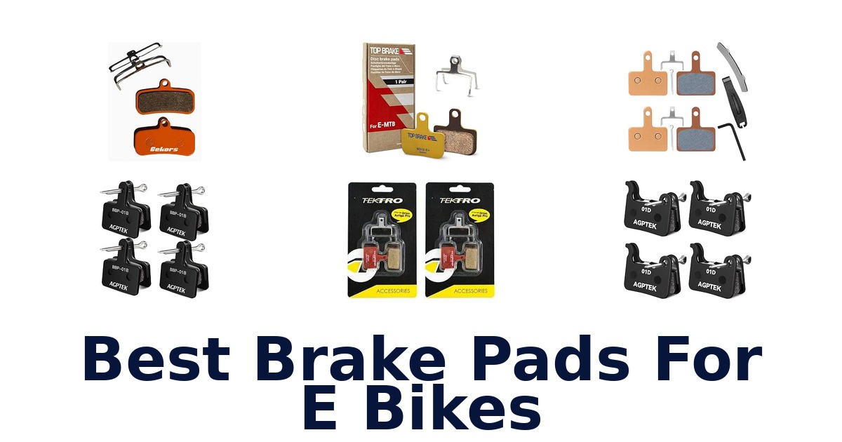 Best Brake Pads For E Bikes