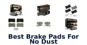Best Brake Pads For No Dust