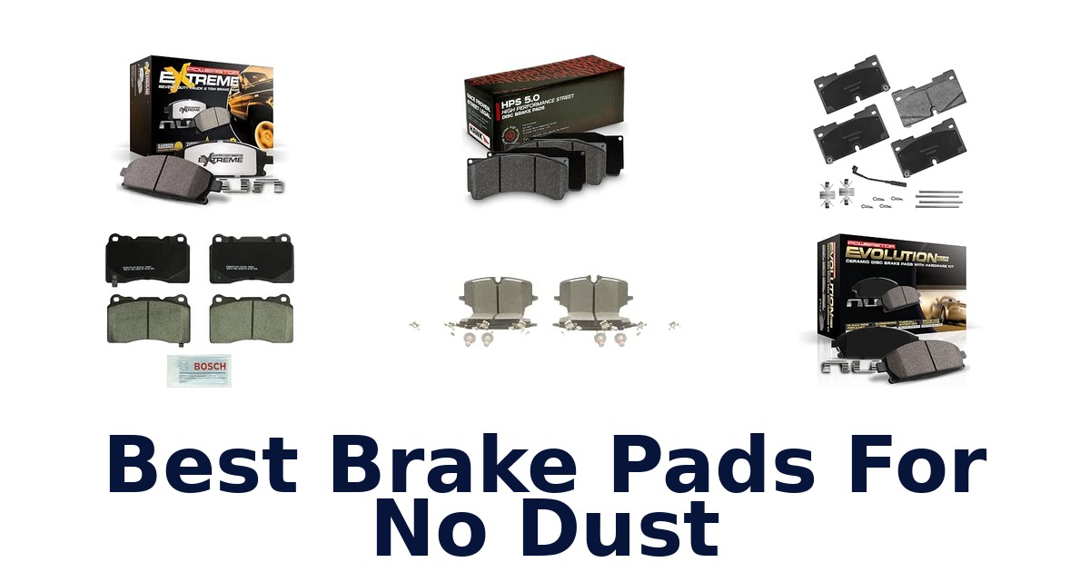 Best Brake Pads For No Dust