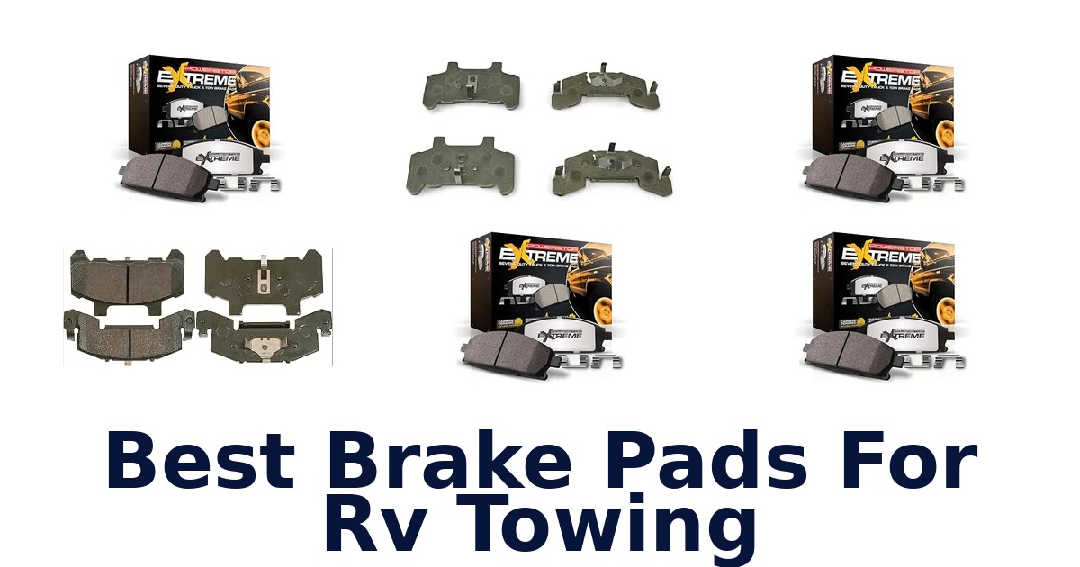 Best Brake Pads For RV Towing