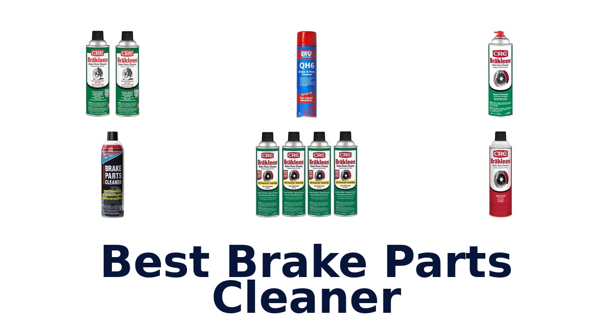 Best Brake Parts Cleaner