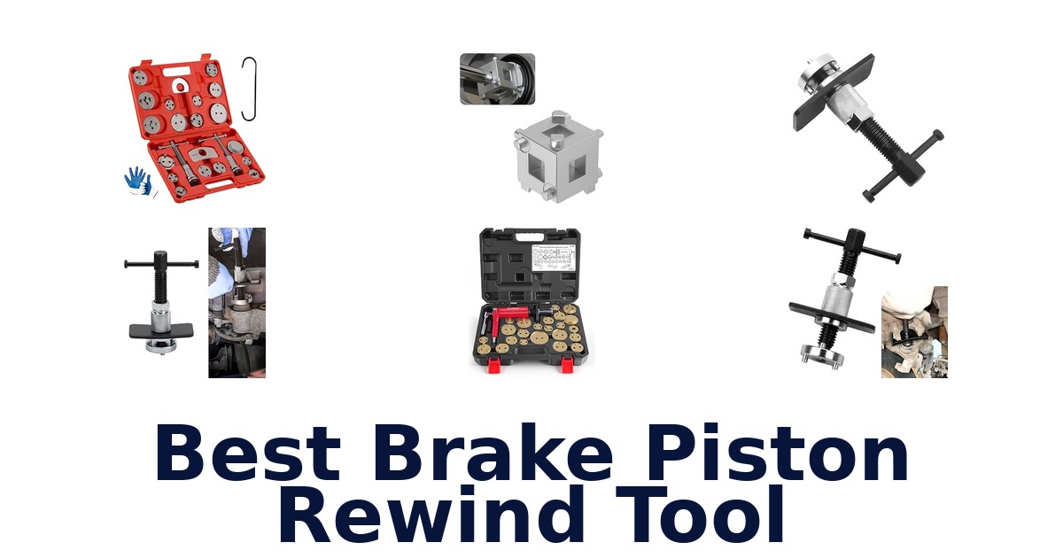 Best Brake Piston Rewind Tool