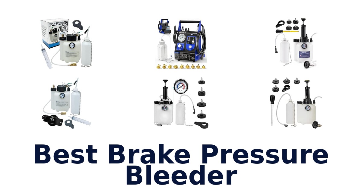 Best Brake Pressure Bleeder