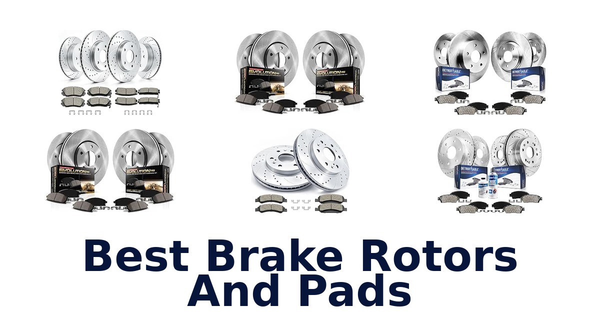 Best Brake Rotors And Pads