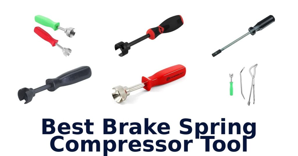 Best Brake Spring Compressor Tool