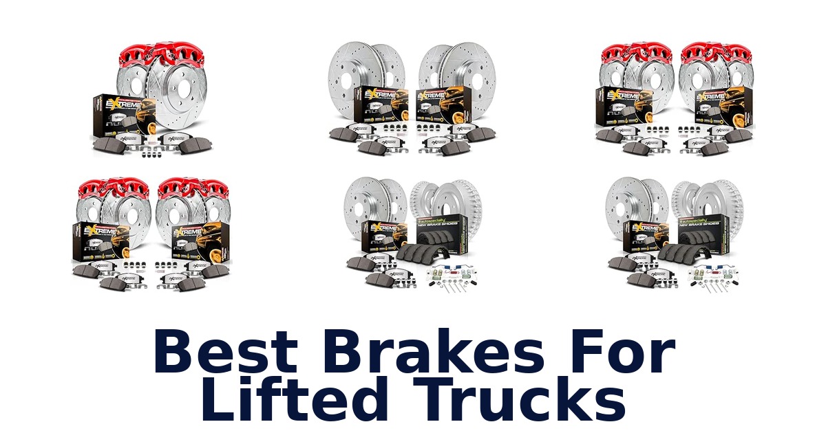 Best Brakes For Lifted Trucks