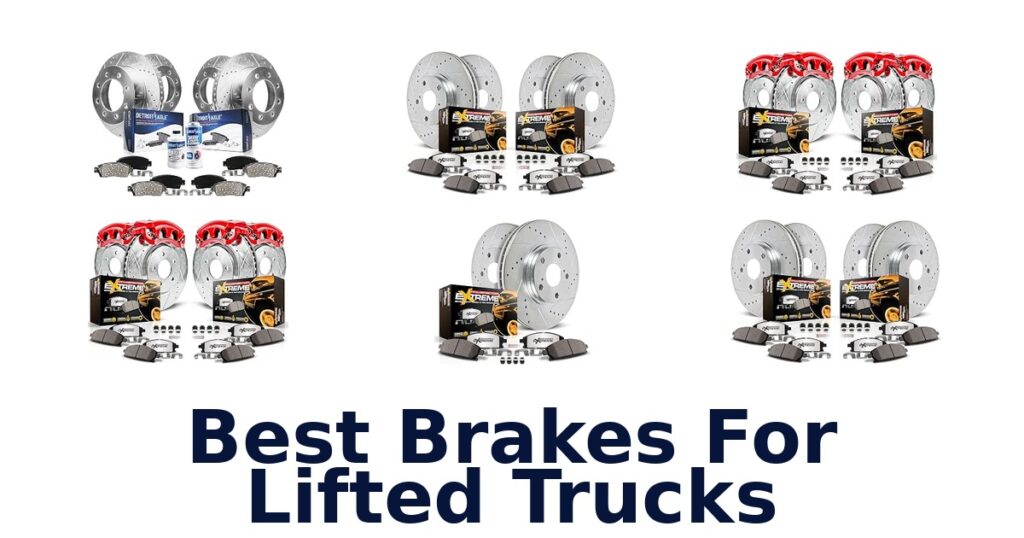 Best Brakes For Lifted Trucks