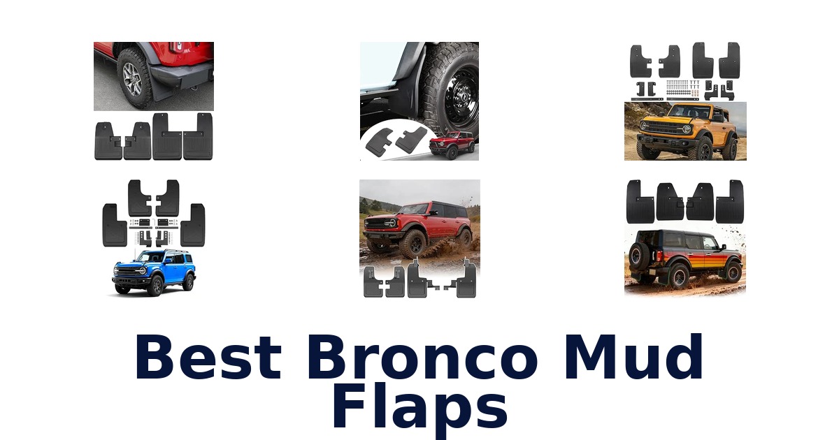 Best Bronco Mud Flaps