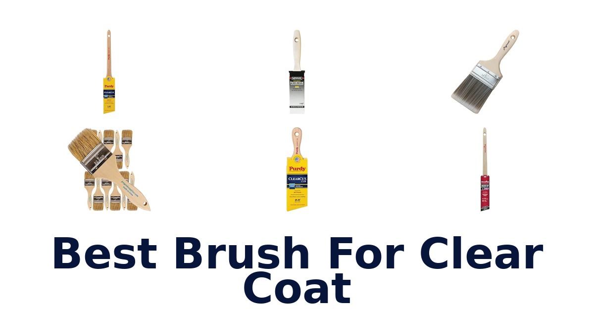 Best Brush For Clear Coat