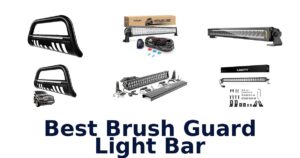 Best Brush Guard Light Bar