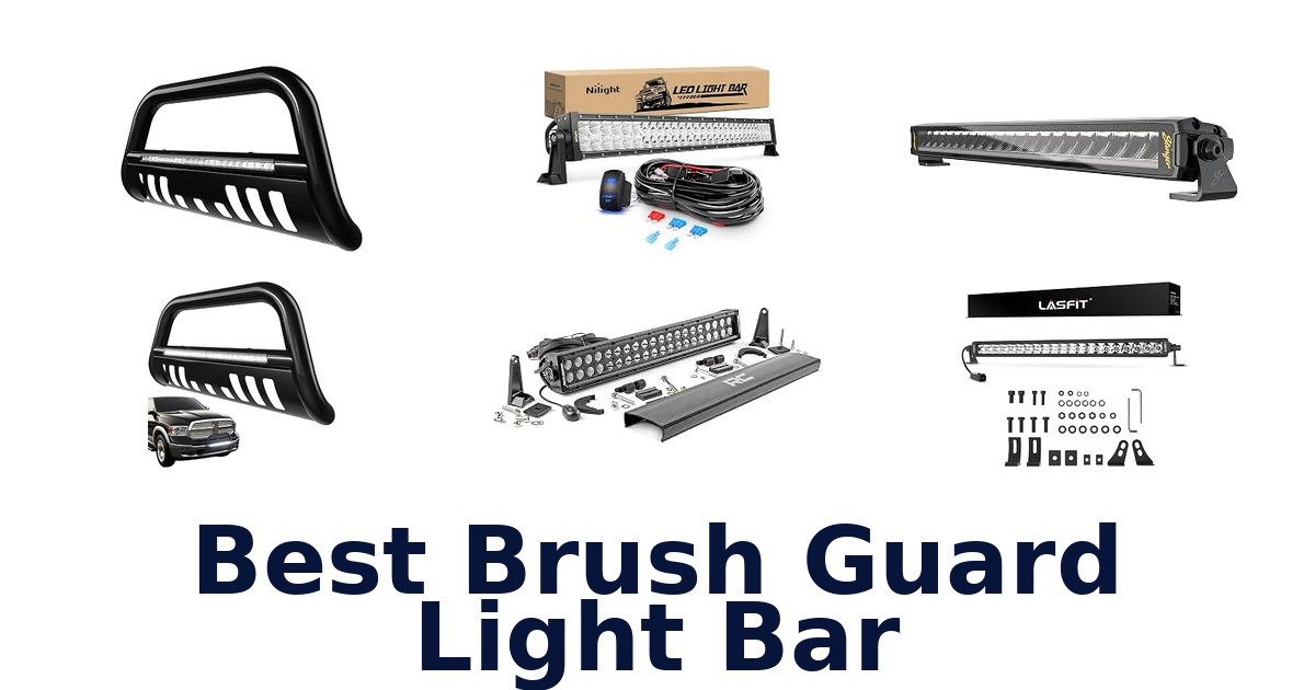 Best Brush Guard Light Bar