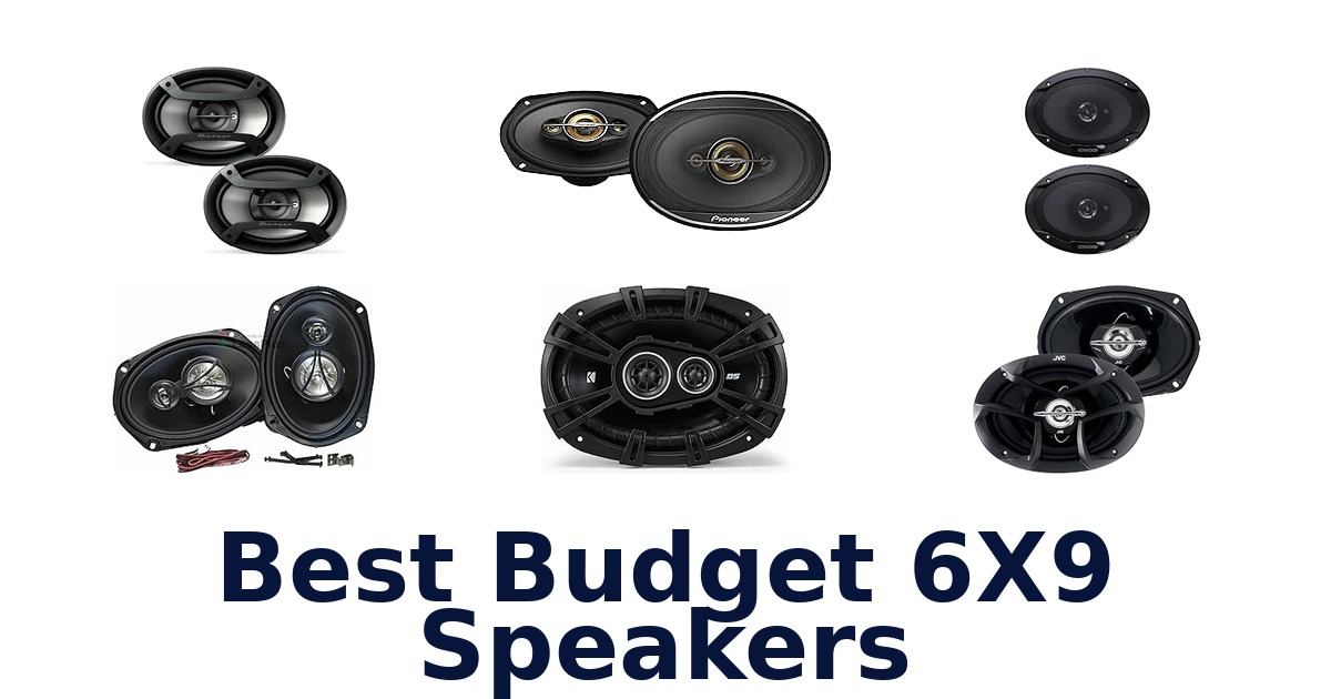 Best Budget 6X9 Speakers