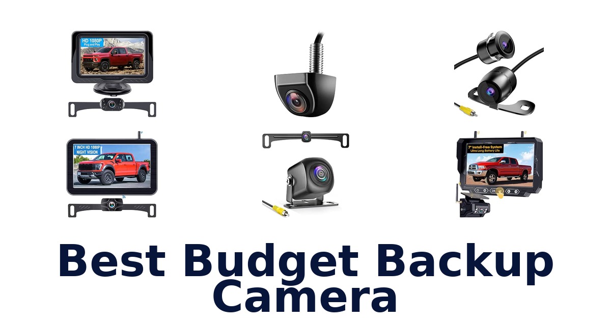 Best Budget Backup Camera