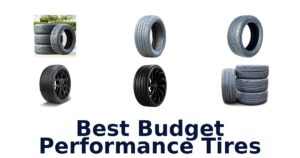 Best Budget Performance Tires