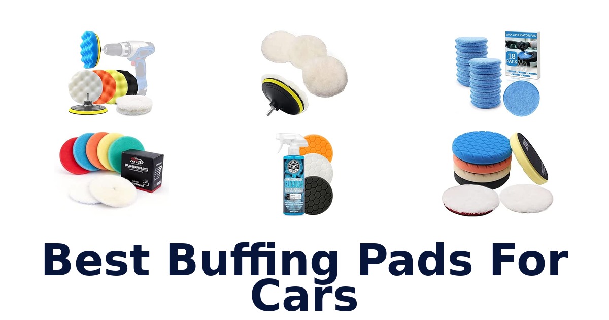 Best Buffing Pads For Cars