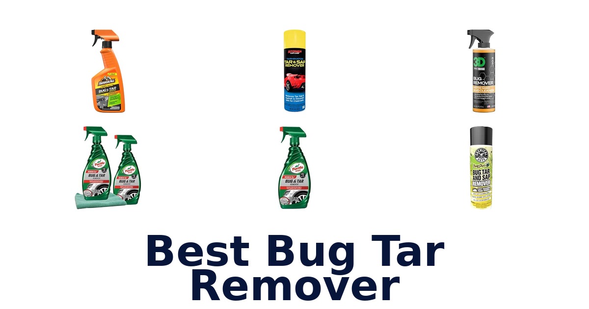 Best Bug Tar Remover