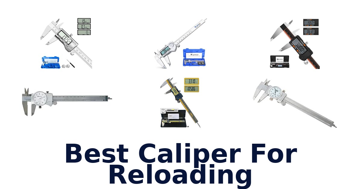 Best Caliper For Reloading