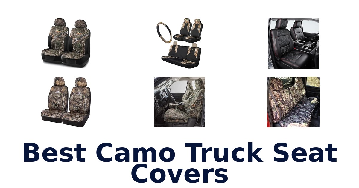 Best Camo Truck Seat Covers