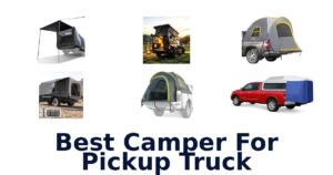 Best Camper For Pickup Truck