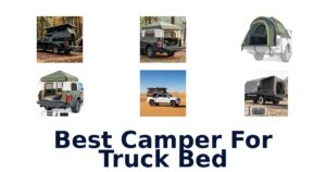 Best Camper For Truck Bed