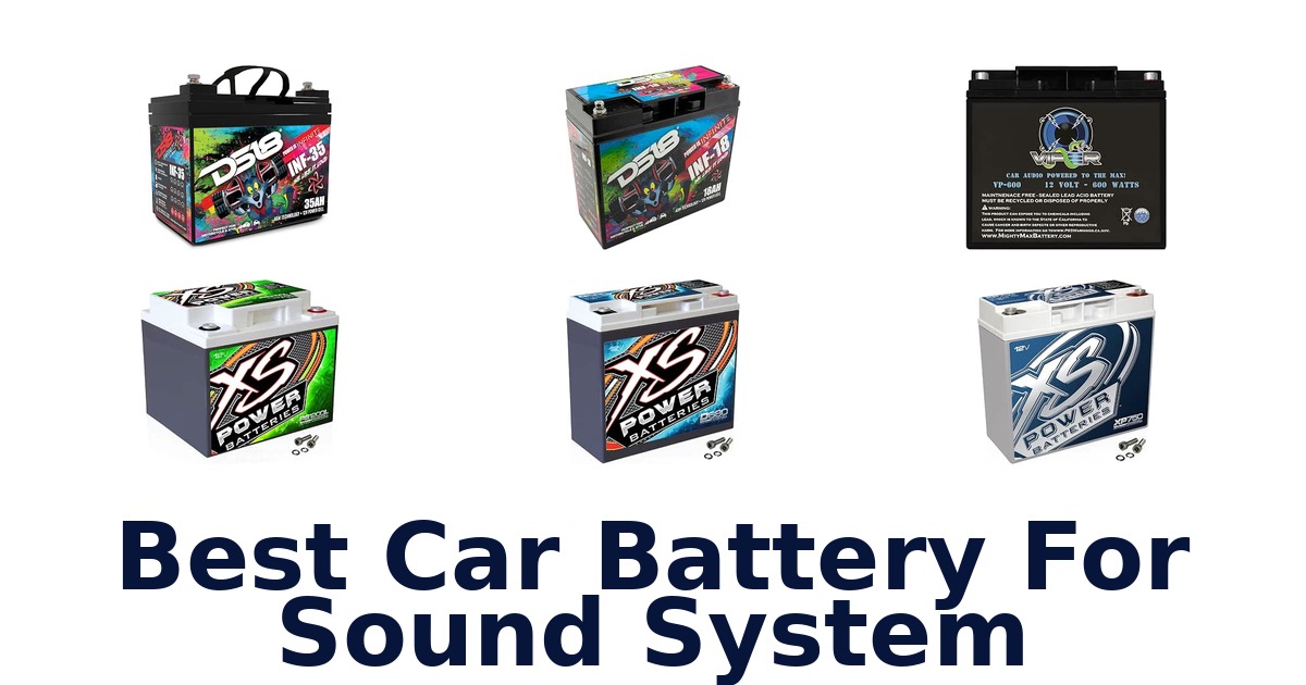 Best Car Battery For Sound System
