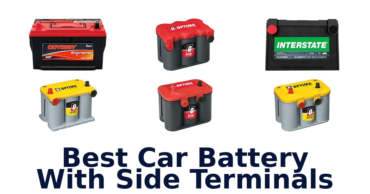 Best Car Battery With Side Terminals