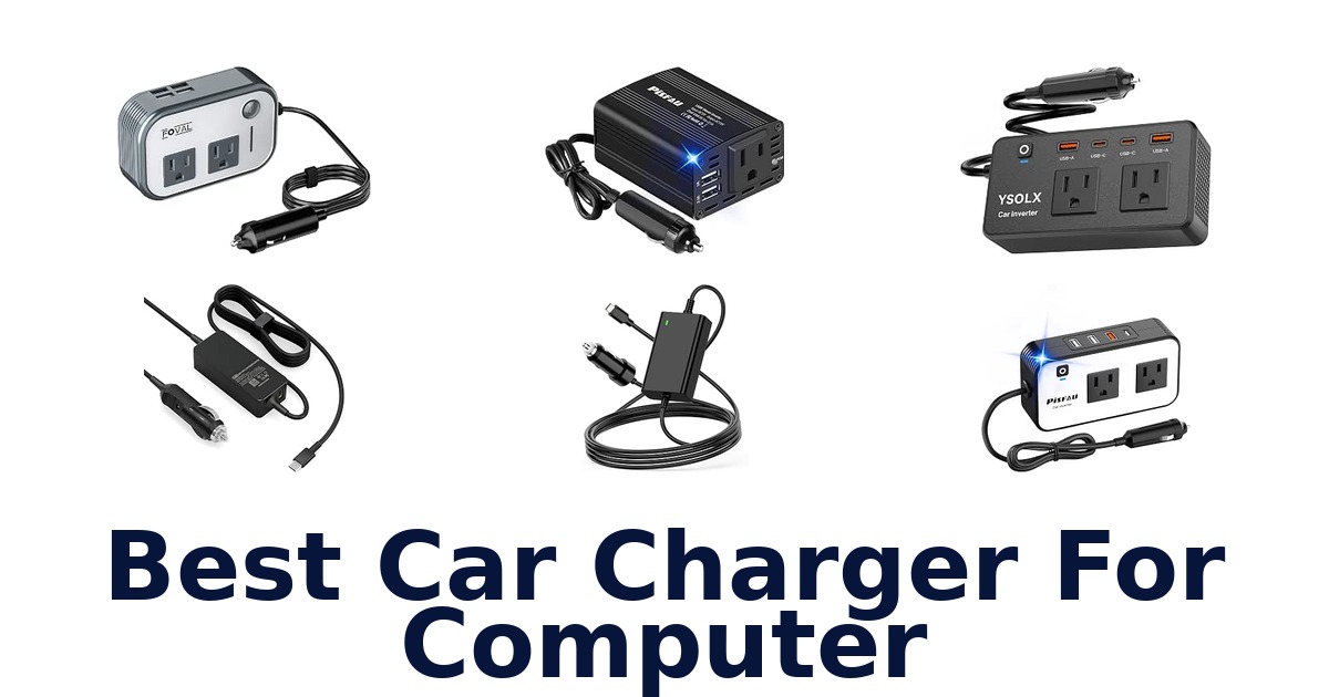 Best Car Charger For Computer