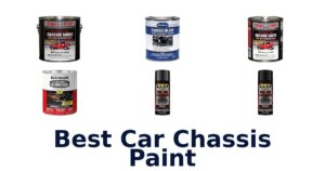 Best Car Chassis Paint