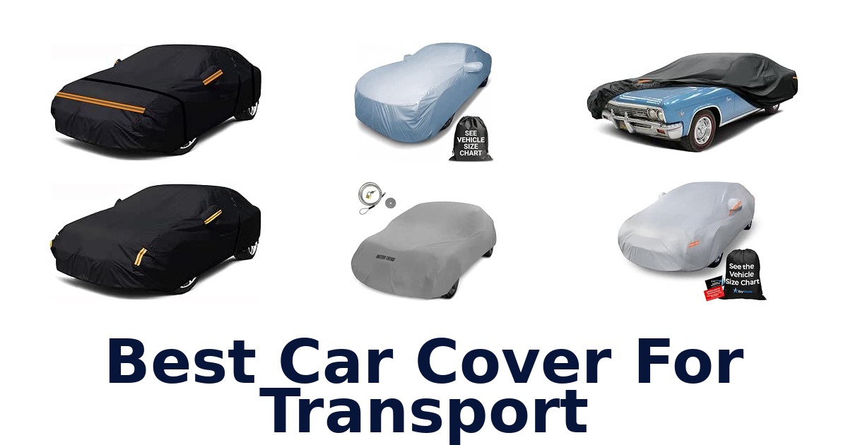 Best Car Cover For Transport